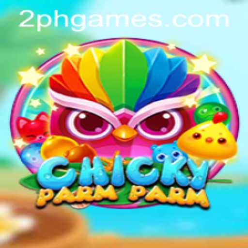 The Rising Phenomenon of ChickyParmParm: A 2PH Game Adventure